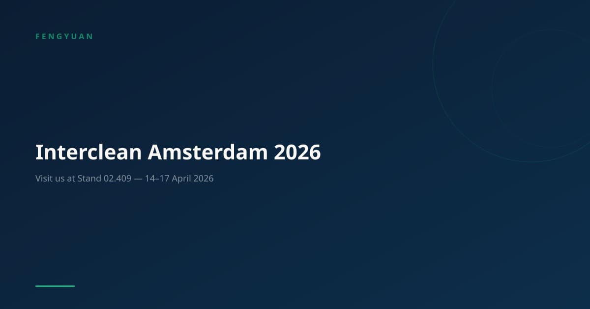 Visit Fengyuan at Interclean Amsterdam 2026